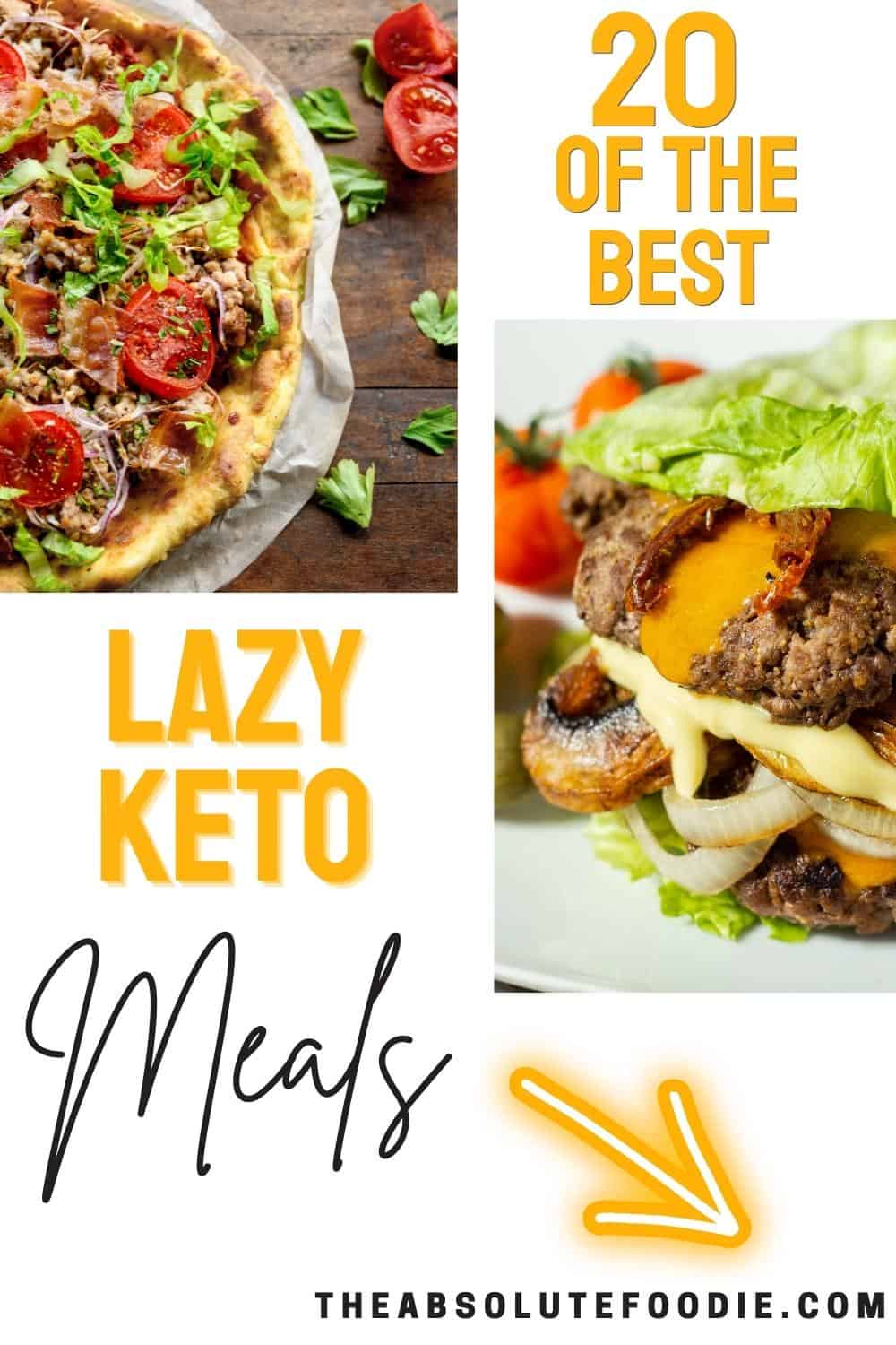 20 Best Lazy Keto Meals The Absolute Foodie 