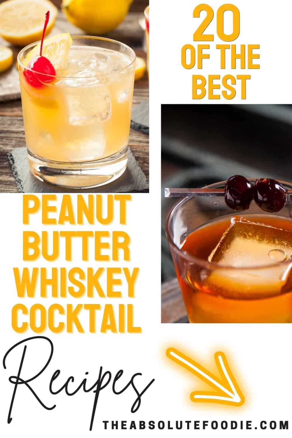 https://theabsolutefoodie.com/wp-content/uploads/2022/08/Absolute-Foodie-Pin-peanut-butter-whiskey-cocktails.jpg