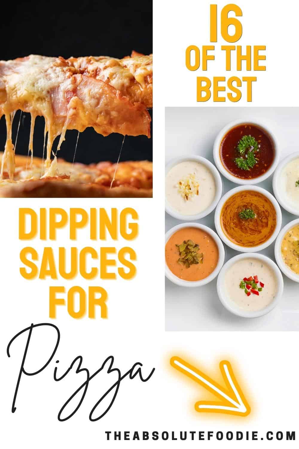 16 Amazing Dipping Sauces For Pizza The Absolute Foodie