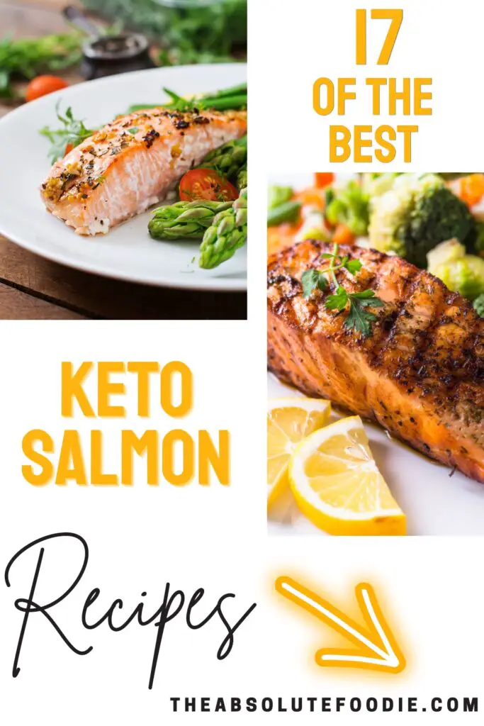 17 Amazing Keto Salmon Recipes - The Absolute Foodie