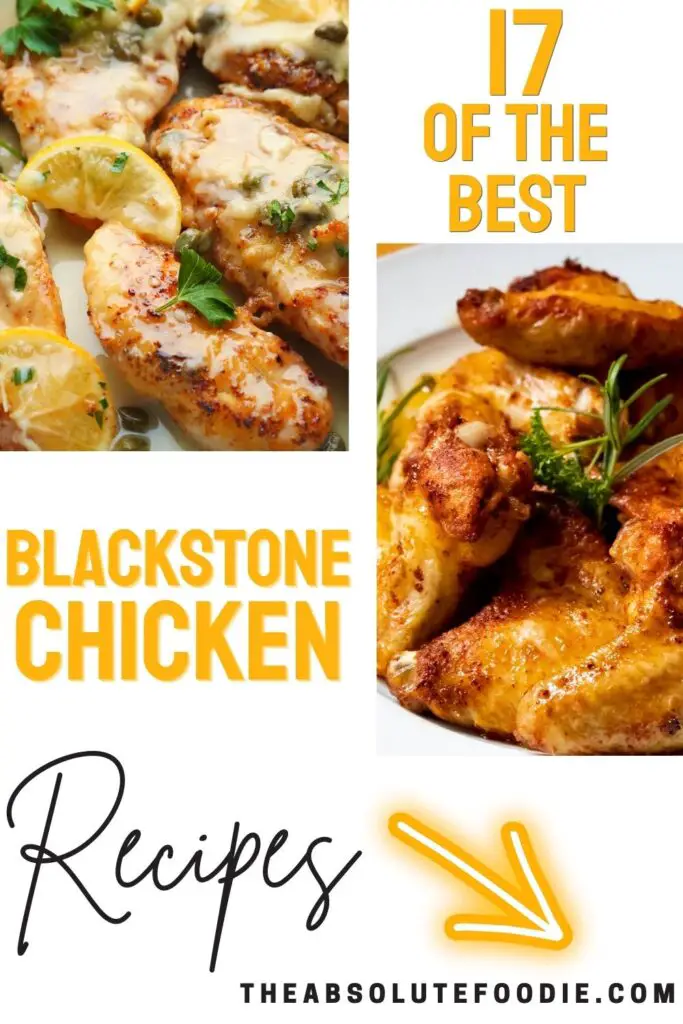 17 amazing blackstone chicken recipes the absolute foodie