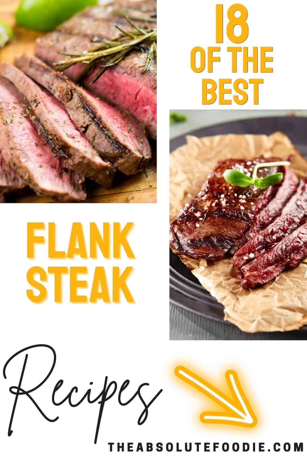 18 Tasty Flank Steak Recipes The Absolute Foodie