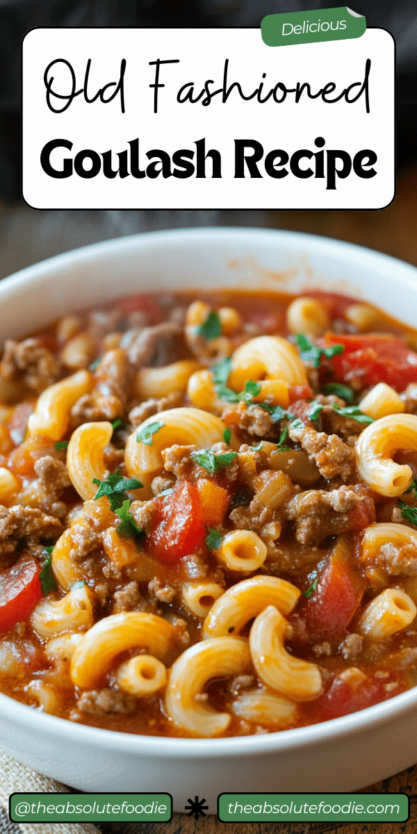 Old Fashioned Goulash - The Absolute Foodie